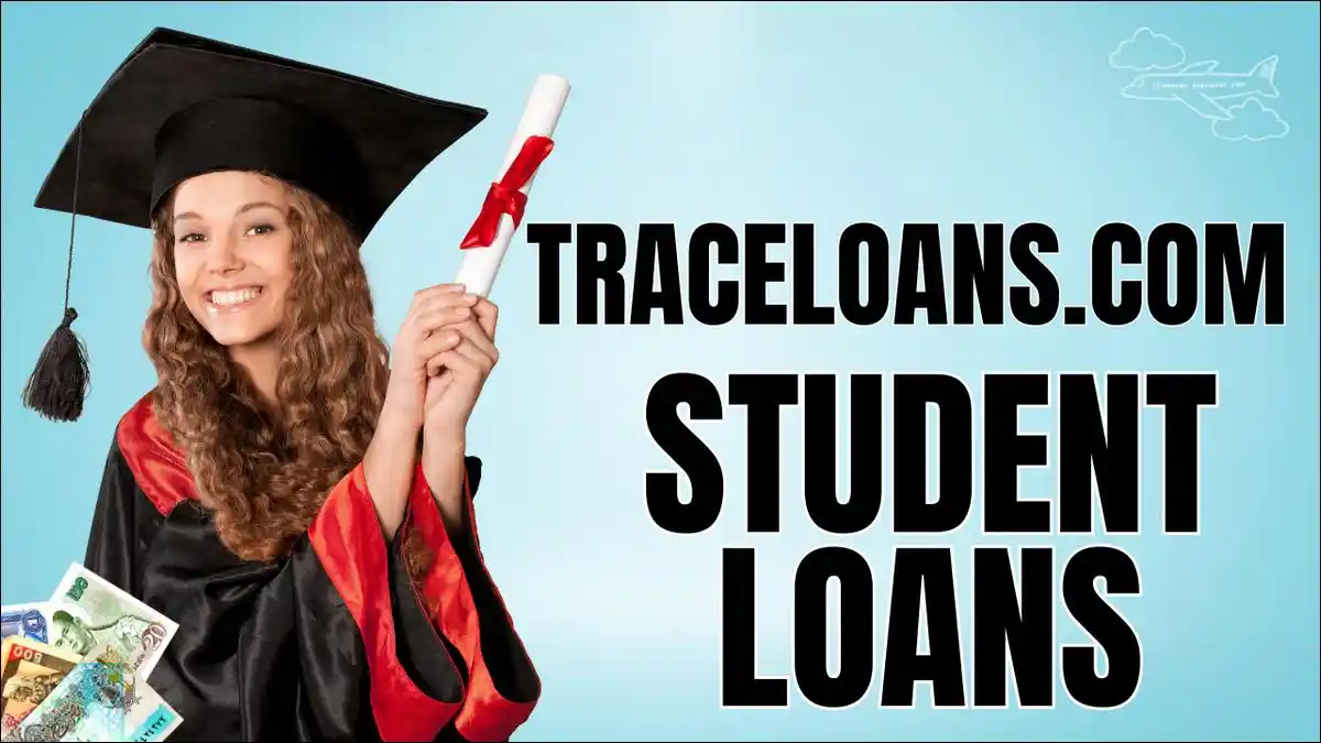 TraceLoans.com Student Loans: 7 Urgent Insights Every Student Needs in 2025